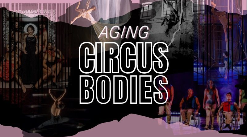 collage of circus performers titled Aging Circus Bodies