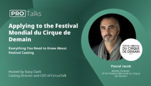 PRO Talk: Everything You Need to Know About Festival Casting