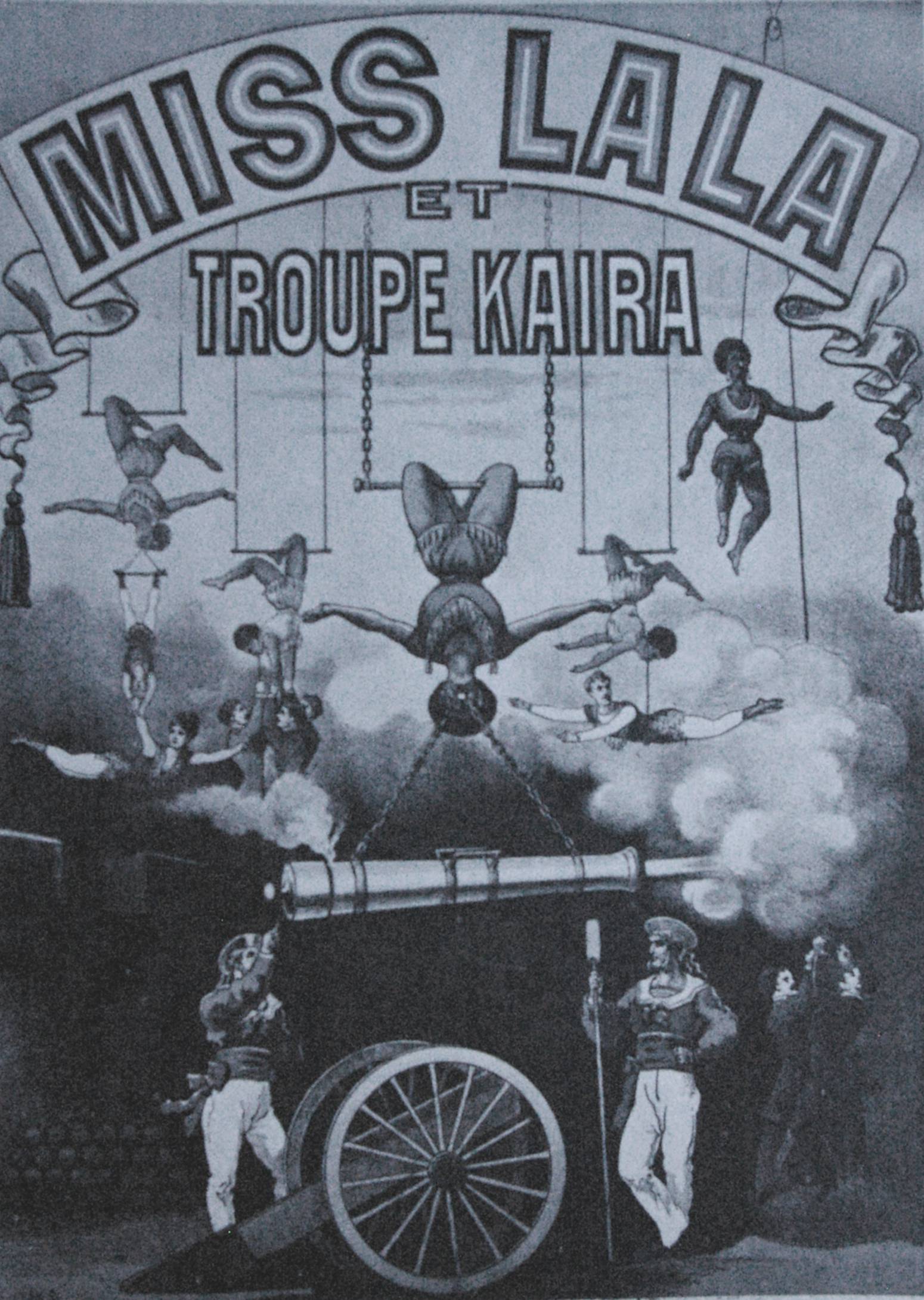 Miss La La on a circus poster for Troupe Kaira