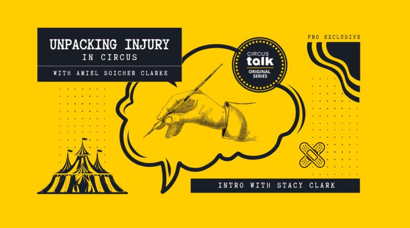 Unpacking Injury in Circus: Flying with Excess Baggage with Amiel Soicher Clarke
