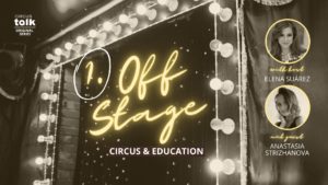 Off Stage: Balancing Circus and Education with Anastasia Strizhanova