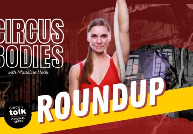 ROUNDUP: Circus Bodies with Madeline Hoak