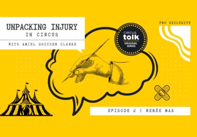 Unpacking Injury in Circus: Flying with Excess Baggage with Amiel Soicher Clarke--E2 Renée Mak