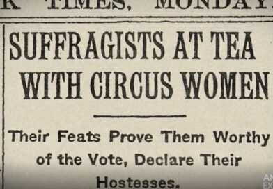 A newspaper headline reads "Suffragists at Tea with Circus Women