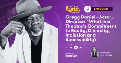 Gregg Daniel –  Actor, Director: ” What is Theatre’s Commitment to Equity, Diversity, Inclusion and Accessibility” (StageLync Podcast Ep.1)