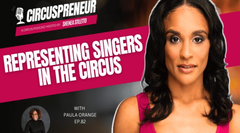 Representing Singers in the Circus