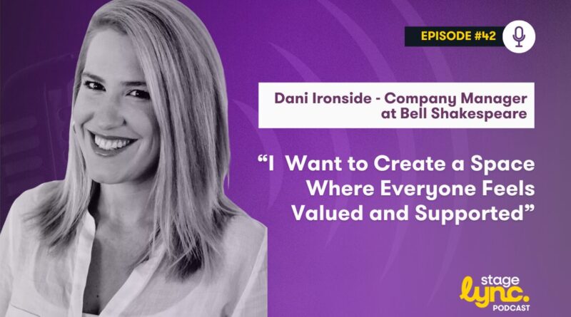 The StageLync Podcast with Dani Ironside