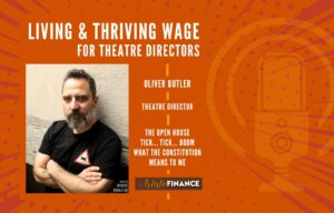 Oliver Butler: Living and Thriving Wage for Theatre Directors