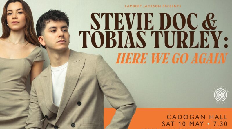 Stevie Doc & Tobias Turley One-Night Concert at Cadogan Hall in London
