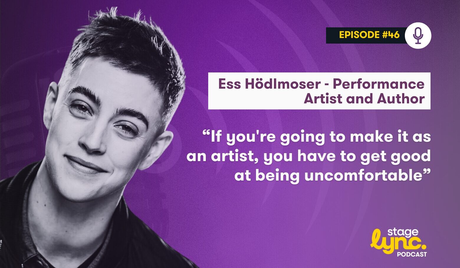 The StageLync Podcast with Ess Hödlmoser