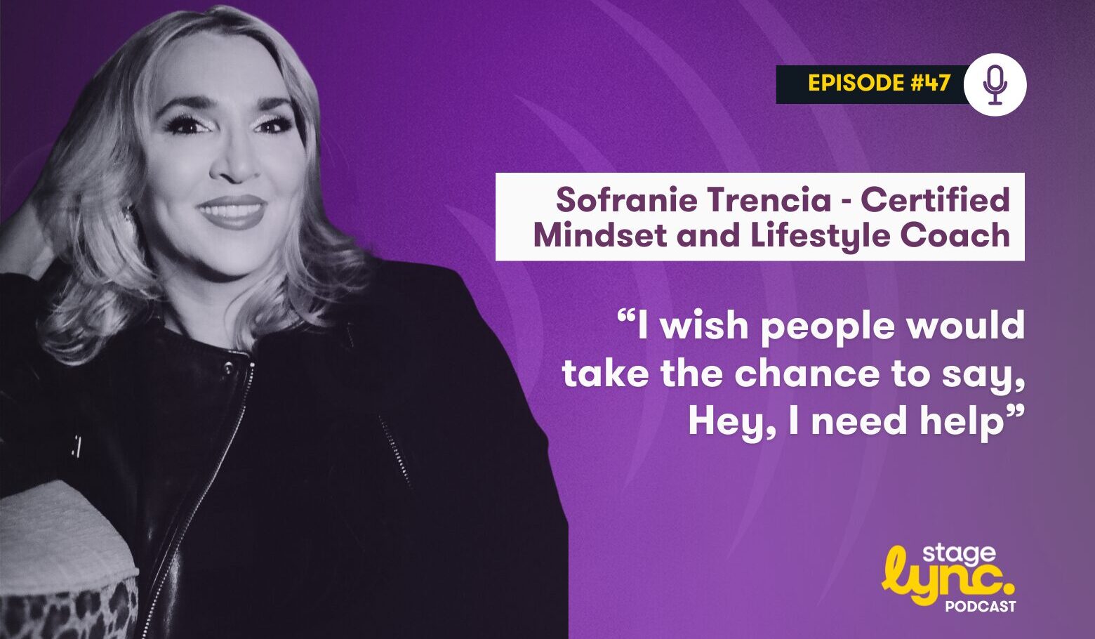 The StageLync Podcast with Sofranie Trencia