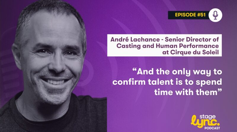The StageLync Podcast with André Lachance