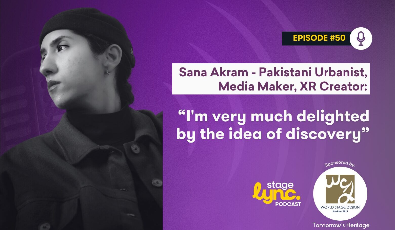 The StageLync Podcast with Sana Akram