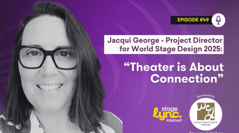 StageLync Podcast with Jacqui George
