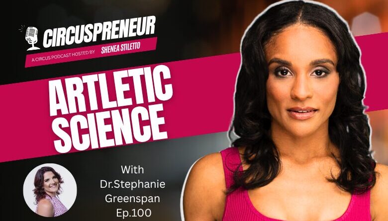Artletic Science with Dr.Stephanie Greenspan