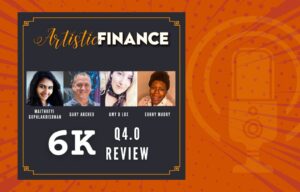 Artistic Finance 6K Update: 4 Years Later
