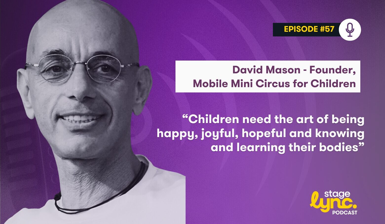 The StageLync Podcast with David Mason