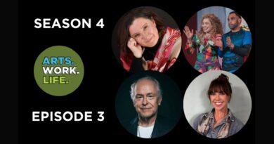 It Takes a Village – ARTS. WORK. LIFE. Podcast (Season 4, Episode 3)