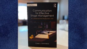 Communication Artistry: A New and Necessary Book for Stage Managers