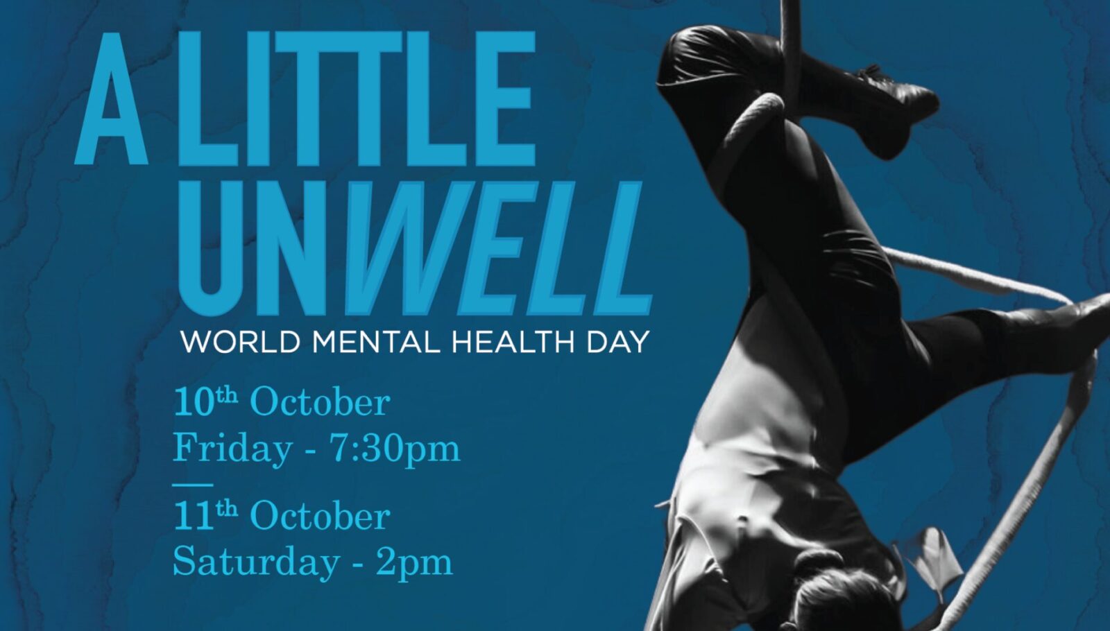 A Little Unwell Circus Variety Show Supports Mental Health