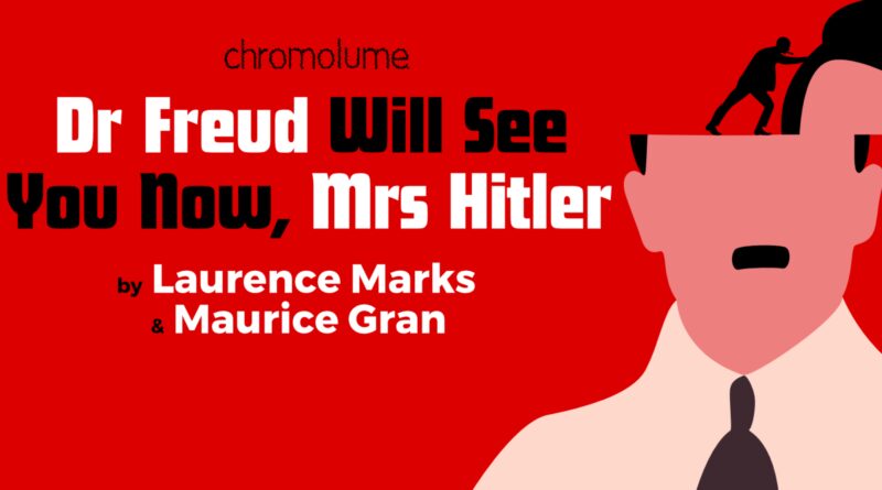 BAFTA Writers Unveil Dr Freud Will See You Now, Mrs Hitler