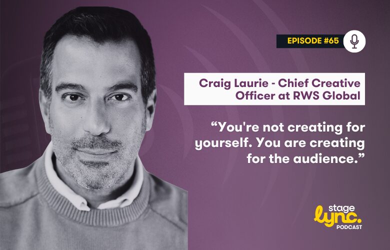 The StageLync Podcast with Craig Laurie