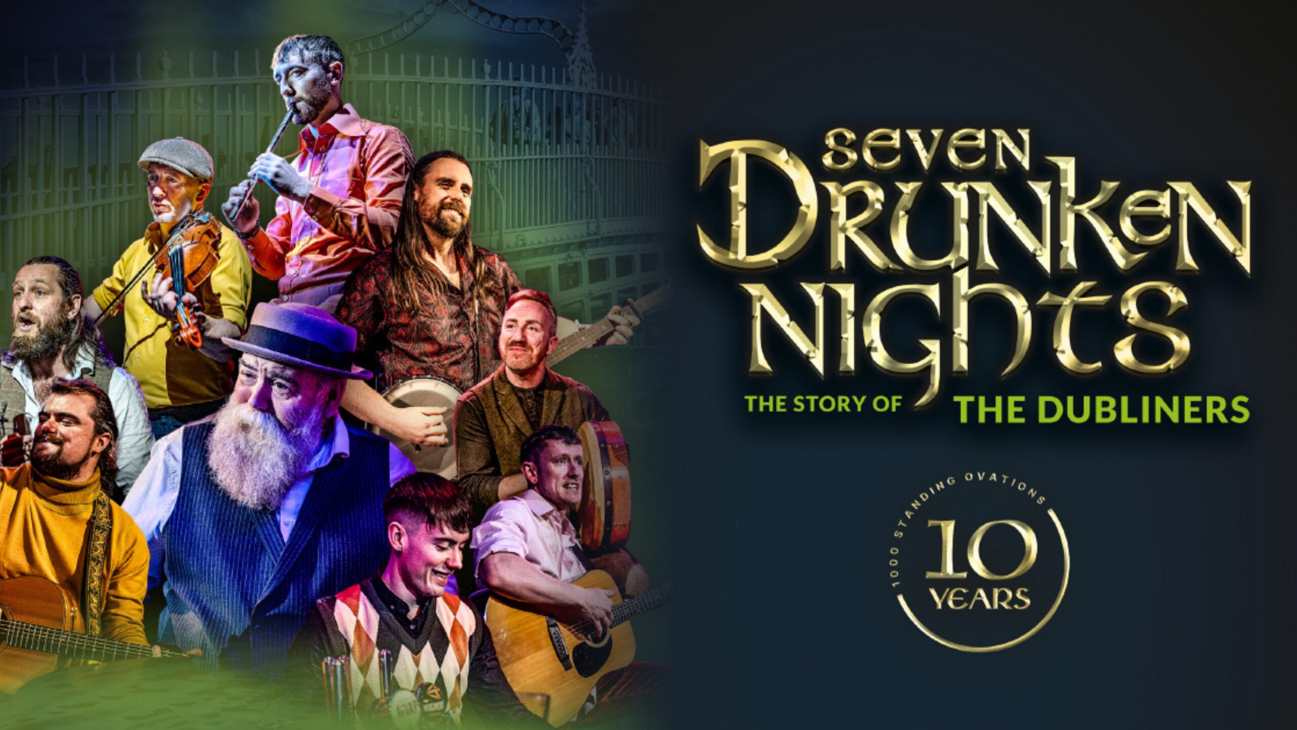 Seven Drunken Nights: Celebrating 10 Years on Tour