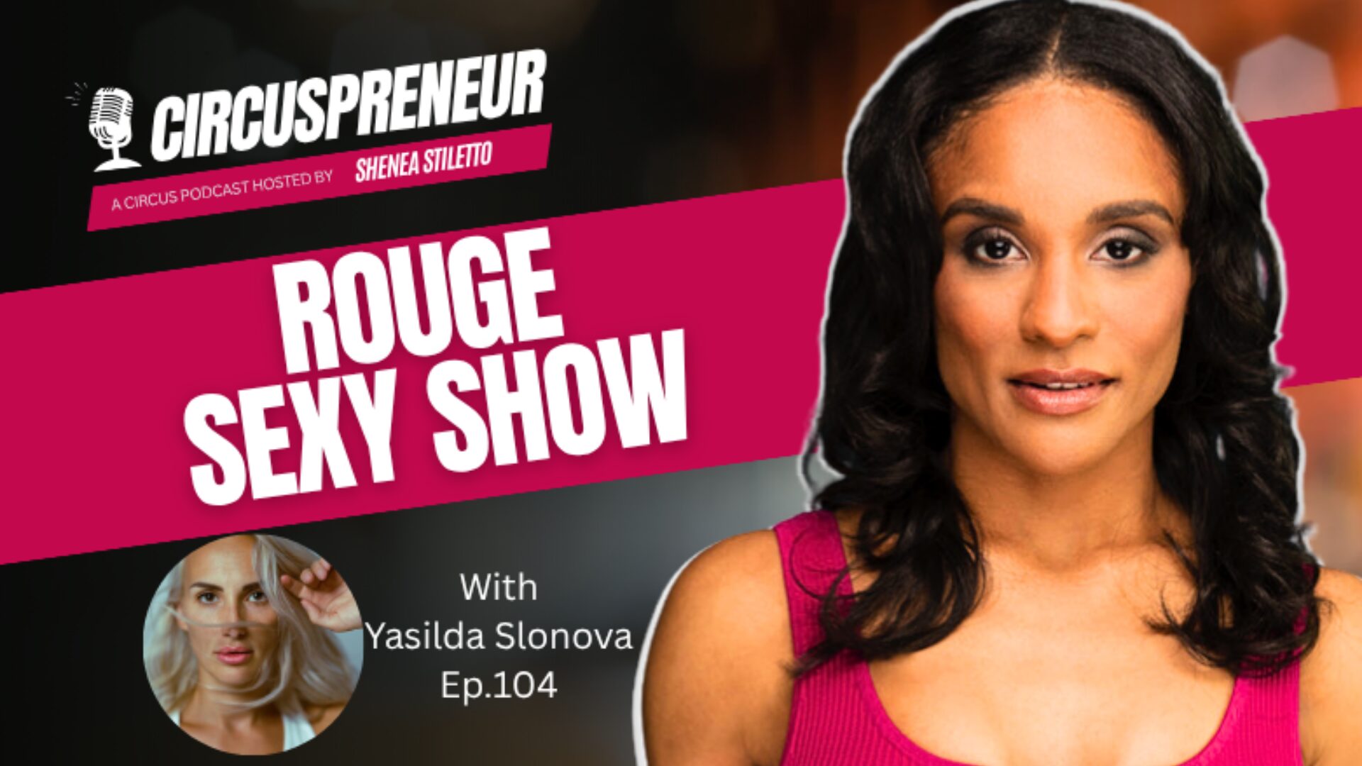 Yasilda Slonova: Rouge Sexy Show