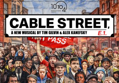 Cable Street Returns London Musical on Unity and Defiance