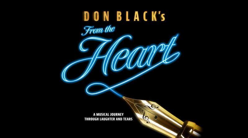 Don Black Debuts New West End Revue From the Heart