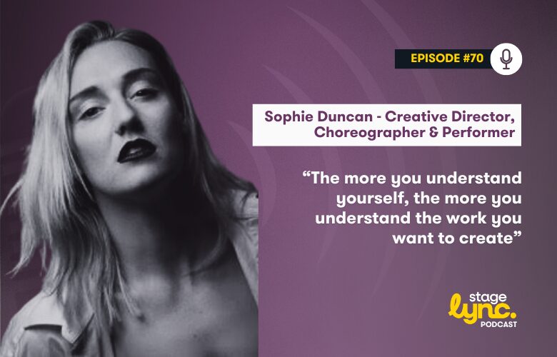 The StageLync Podcast with Sophie Duncan