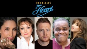 New Cast Revealed for Don Black’s West End Premiere From The Heart