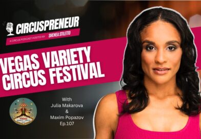 Julia Makarova & Maxim Popazov: Inside the Vegas Variety Circus Festival