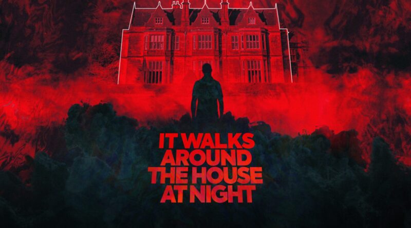 It Walks Around The House At Night UK Tour