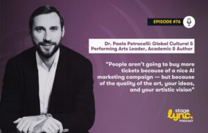 StageLync Podcast Ep. 76: Dr. Paolo Petrocelli on Culture, Vision & Global Impact