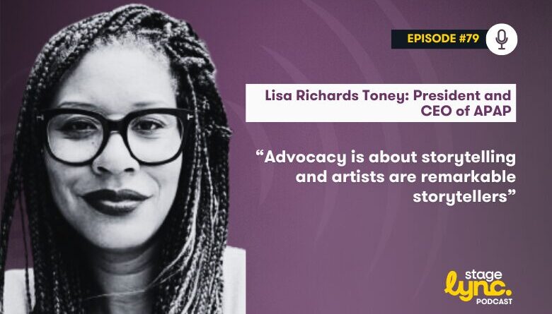 The StageLync Podcast with Lisa Richards Toney of APAP