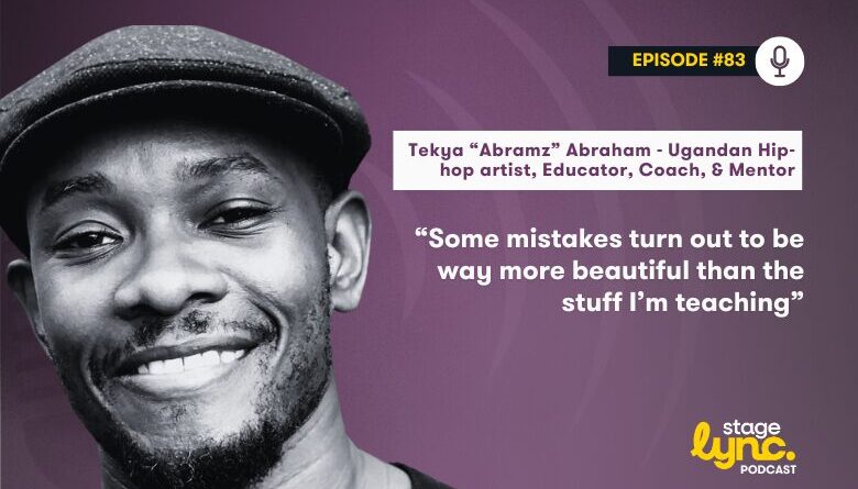 The StageLync Podcast with Abramz Tekya