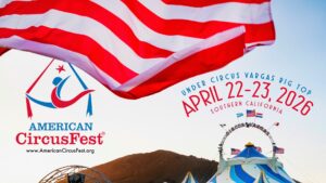 Global Talent Ascends for the 5th Annual American CircusFest® in Temecula