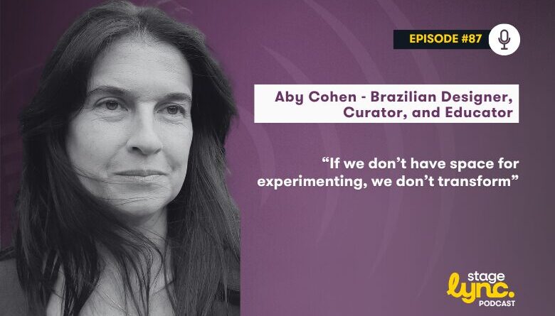 The StageLync Podcast with Aby Cohen