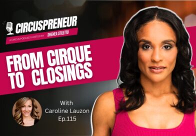 Caroline Lauzon: From Cirque to Closings
