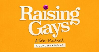 New Musical ‘Raising Gays’ Brings Pride and Heart to London’s Garrick Theatre