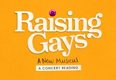 Raising Gays New West End Musical at Garrick Theatre, London