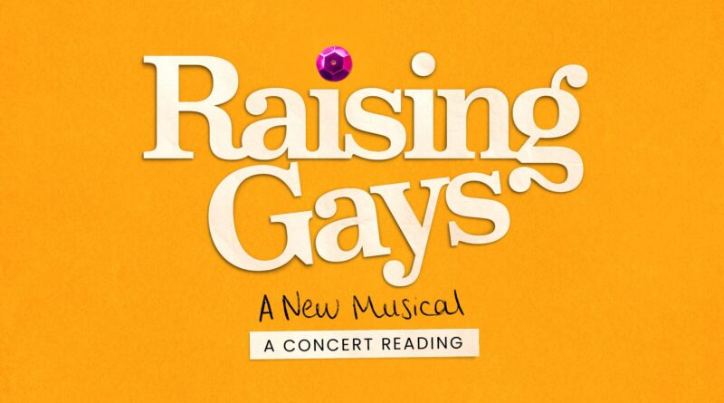 New Musical ‘Raising Gays’ Brings Pride and Heart to London’s Garrick Theatre