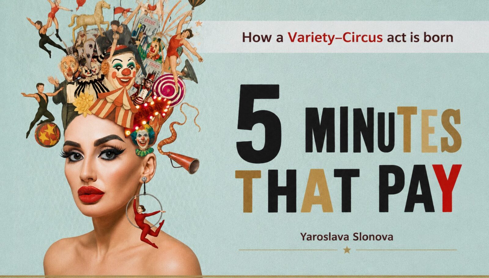 Creating Circus Acts