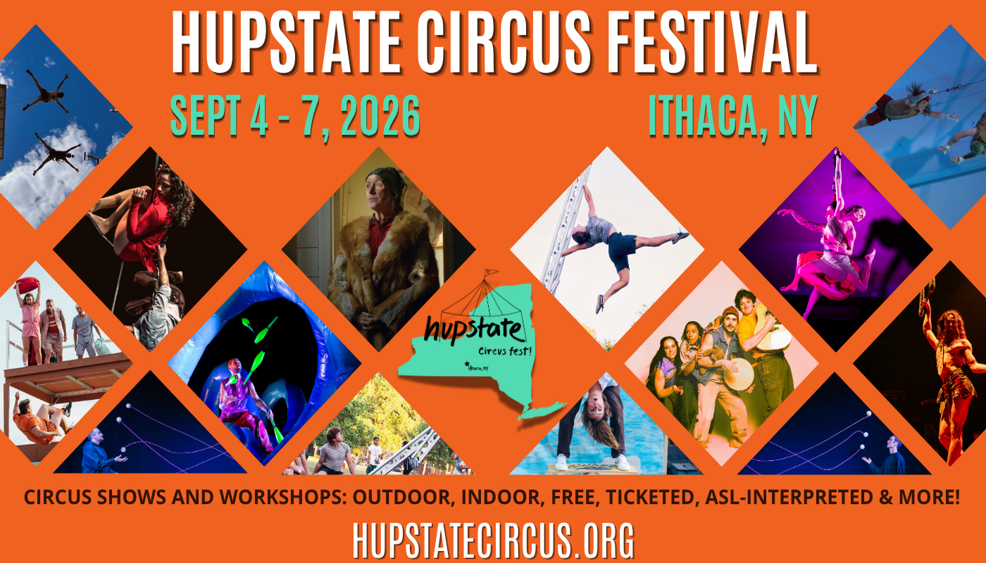 Hupstate Circus Festival 2026 - Performing Arts Events - StageLync